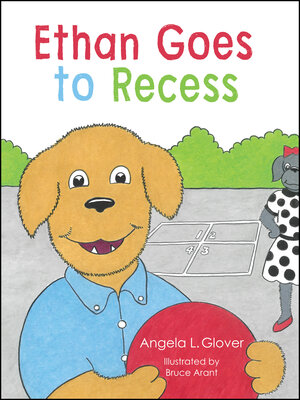 cover image of Ethan Goes to Recess